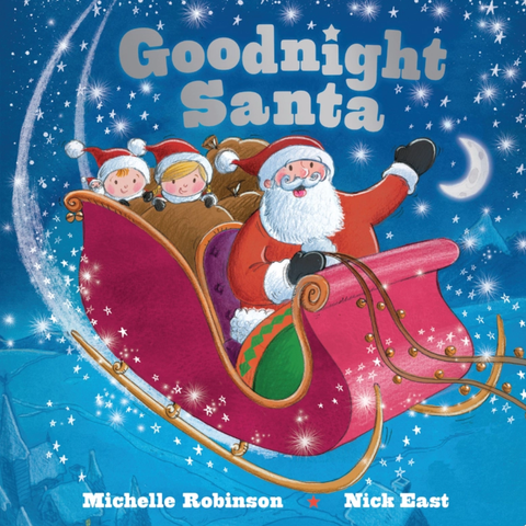 Cover of “Goodnight Santa” showing Santa waving from his sleigh with children riding behind him in a starry night sky.