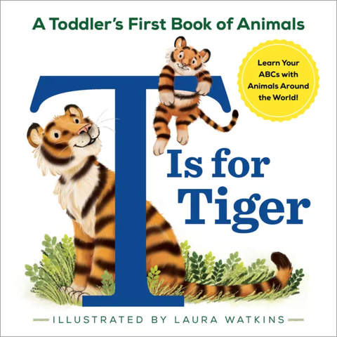 Cover of “T Is for Tiger,” a toddler ABC animal book featuring illustrated tigers and large letter T.
