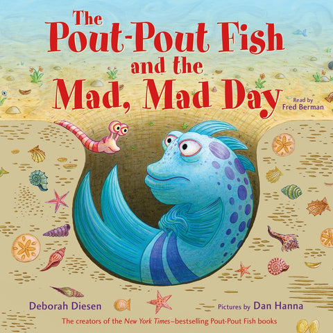 The Pout-Pout Fish and the Mad, Mad Day Hardcover