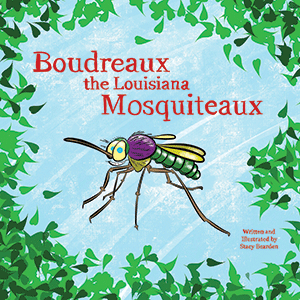 Boudreaux the Louisiana Mosquiteaux